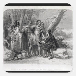 Roger Williams sheltered by the Narragansetts Square Sticker