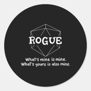 Rogue Funny Character Joke Roleplaying Games Rpg G Classic Round Sticker