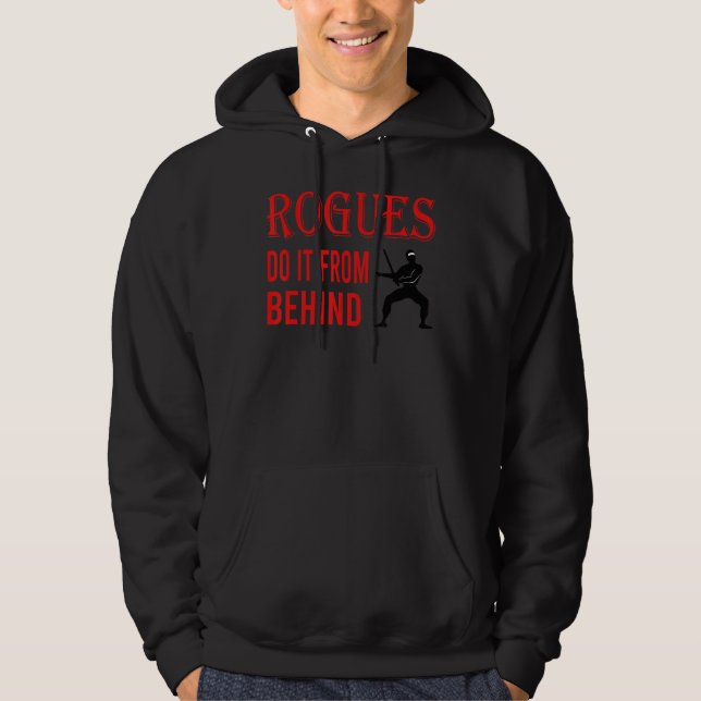 Rogues Do It From Behind Daggers Rpg 1 Hoodie (Front)
