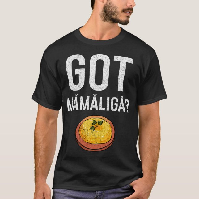 Roian Got Mamaliga Roian T-Shirt (Front)