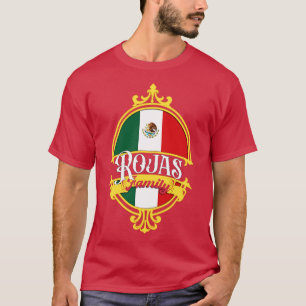 Rojas Family Mexico Flag T-Shirt