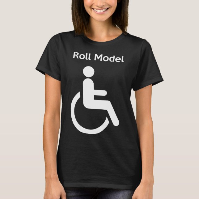 Role Model  Handicap Disabled T-Shirt (Front)