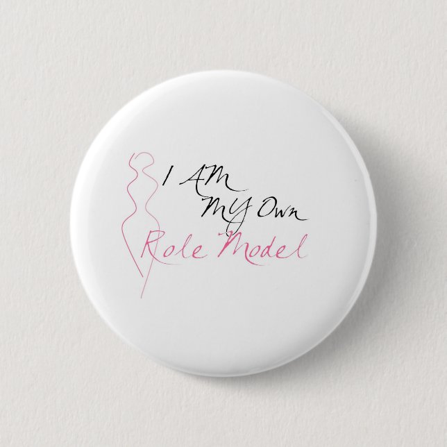 Role Model White 6 Cm Round Badge (Front)