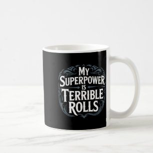 Role Playing Gamer Rpg Master D20 Tabletop Funny R Coffee Mug