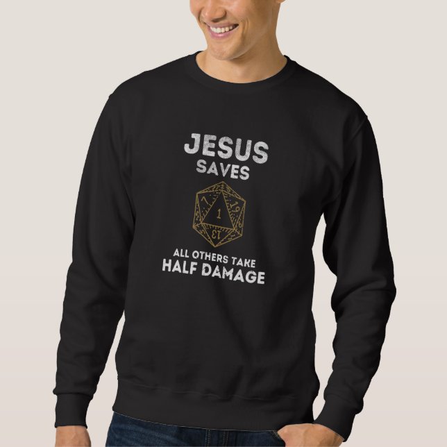 Role Playing Hey Zoos Saves Sweatshirt (Front)