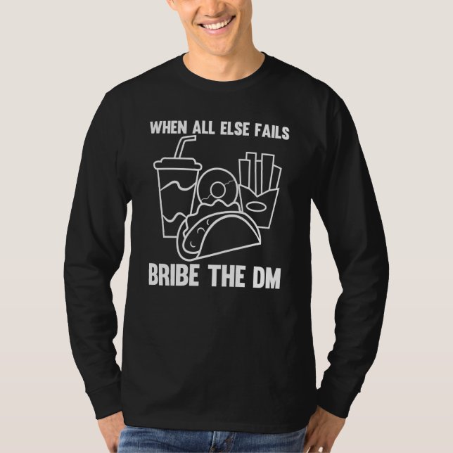 Roleplaying Bribe The Dm  Tabletop Gaming Ttrpg T-Shirt (Front)