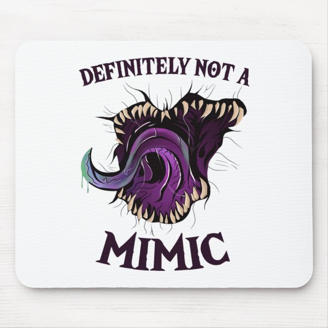 Roleplaying Dice Gamer Definitely Not A Mimic  Mouse Mat (Front)