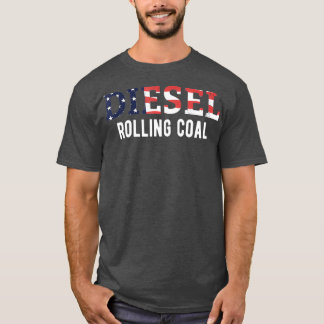 ROLL COAL TRUCK DIESEL MECHANIC Diesel  rolling T-Shirt