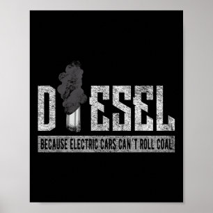 Roll Coal Truck _ Diesel Truck Electric Cars Cant Poster