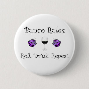 Roll. Drink. Repeat. 6 Cm Round Badge