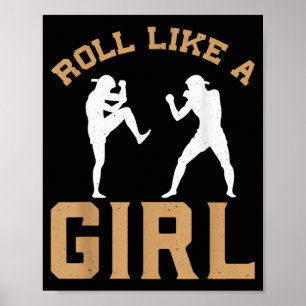 Roll Like A Girl Female Fighter Martial Arts Poster