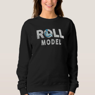 Roll Model Disability Awareness Pwd Wheelchair Mod Sweatshirt