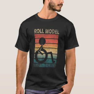 Roll Model Disability Awareness Pwd Wheelchair Mod T-Shirt