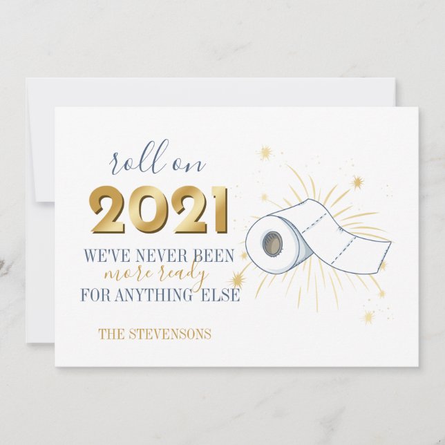 Roll On 2021 Happy New Year Funny Personalise Holiday Card (Front)