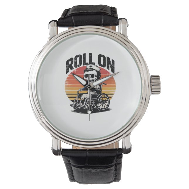 Roll On Skeleton Nurse – Dark Humour Healthcare Vi Watch (Front)