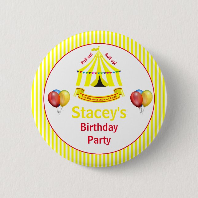 Roll up! Roll up! Circus Birthday Party Yellow 6 Cm Round Badge (Front)