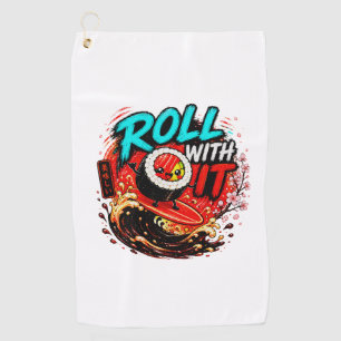 Roll With It – Funny Surfing Sushi Design Golf Towel