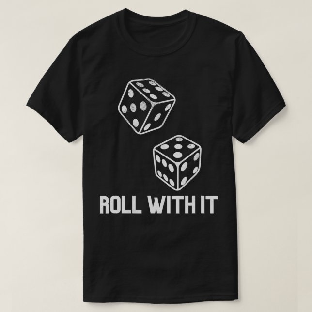Roll With It Game Night Party Casino Games Retro D T-Shirt (Design Front)
