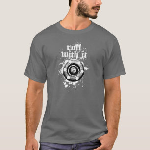 Roll With It (Roller Hockey) T-Shirt