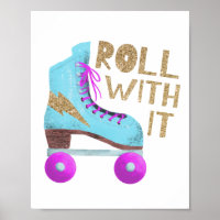 ROLL WITH IT | Roller Skate Typography Quote