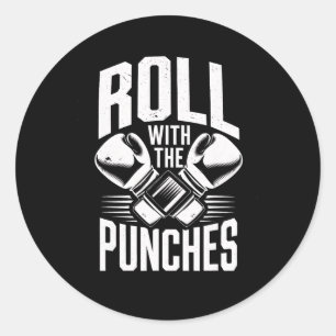 Roll With Punches Boxing Inspirational Men Women K Classic Round Sticker