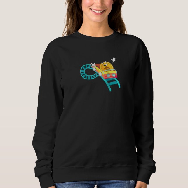 Roller Coaster Bitcoin Coin Blockchain Crypto Mone Sweatshirt (Front)