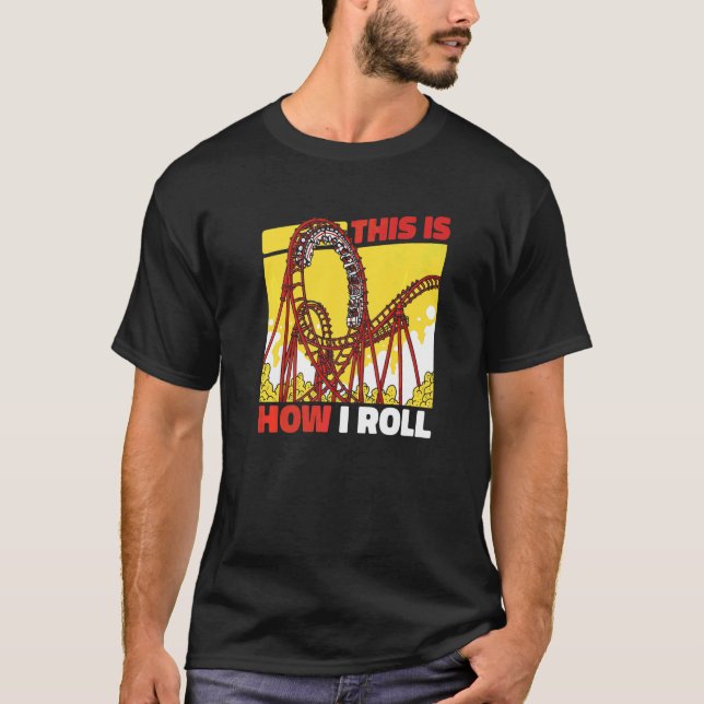 Roller Coaster Coasters Amusement Park T-Shirt (Front)