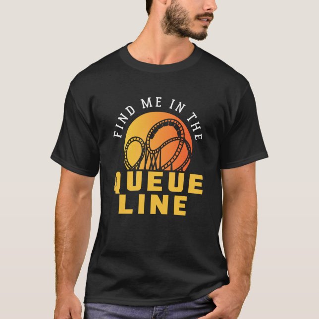 Roller Coaster Enthusiast Queue Line T-Shirt (Front)