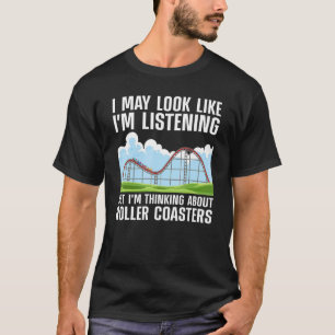 Roller Coaster For Men Women Roller Coaster T-Shirt