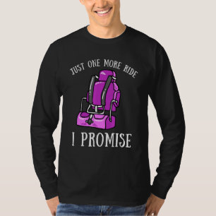 Roller Coaster Free Fall Tower - Just One More Rid T-Shirt