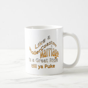 Roller Coaster Marriage Coffee Mug