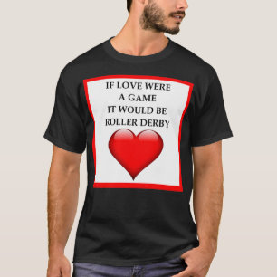 Roller Derby Joke 2 T-Shirt