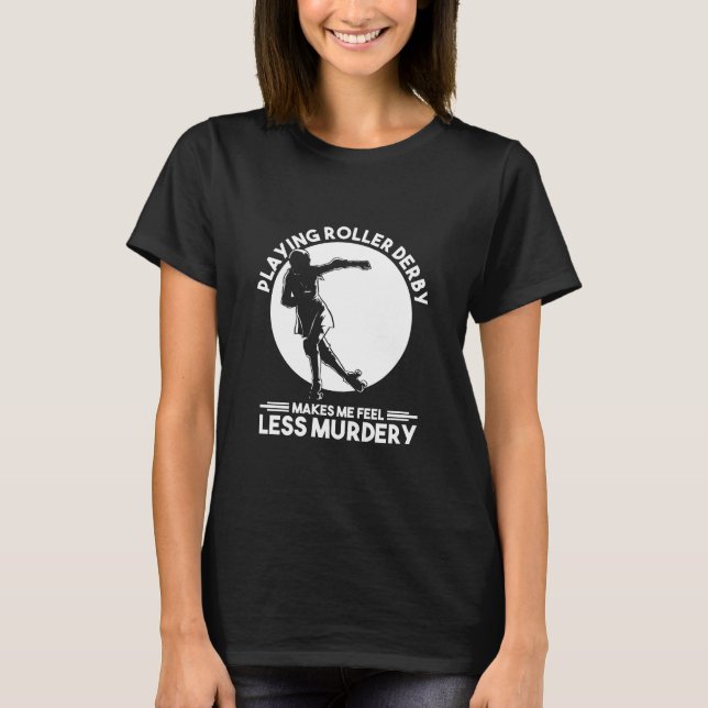 Roller Derby Player | Sports Rollerderby Gift Idea T-Shirt (Front)