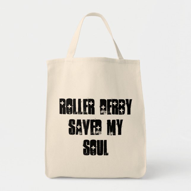ROLLER DERBY SAVED MY SOUL TOTE BAG (Front)