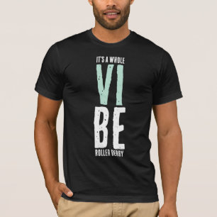 Roller Derby Vibe t-shirt
