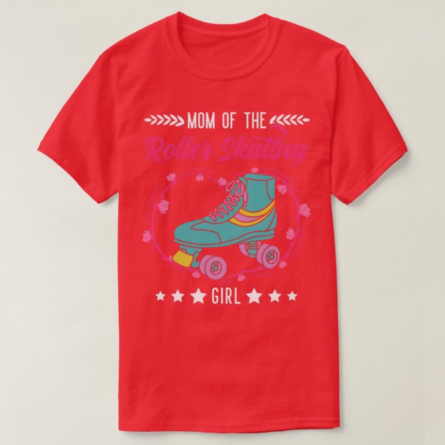 Roller Skate Girl Mom Skating T-Shirt (Design Front)