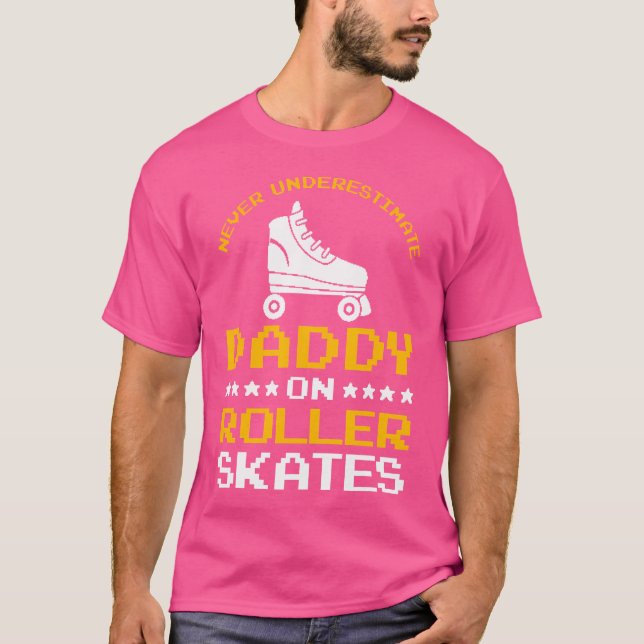Roller Skater Daddy Roller Skates Roller Skating D T-Shirt (Front)
