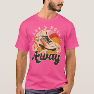 Roller Skates Inliners 80S 70S Roller Skating T-Shirt