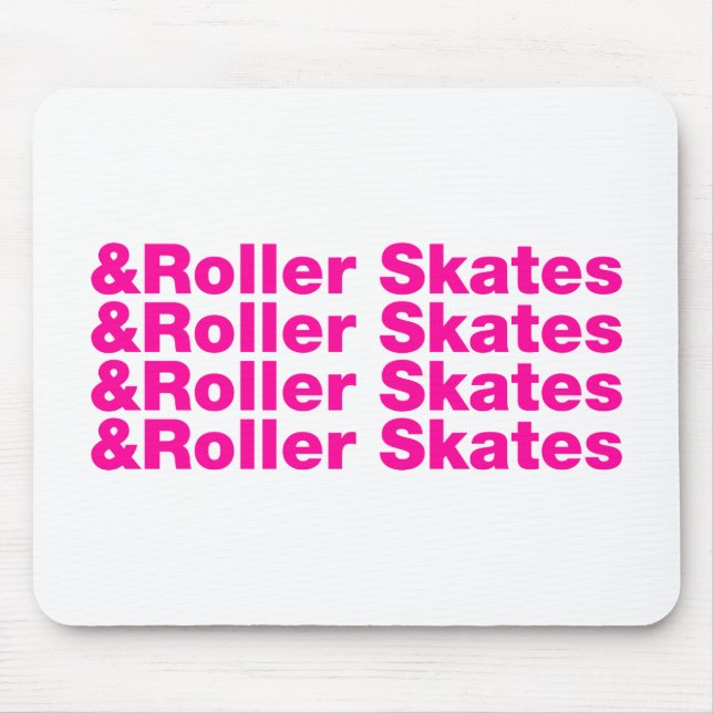 & Roller Skates Mouse Mat (Front)