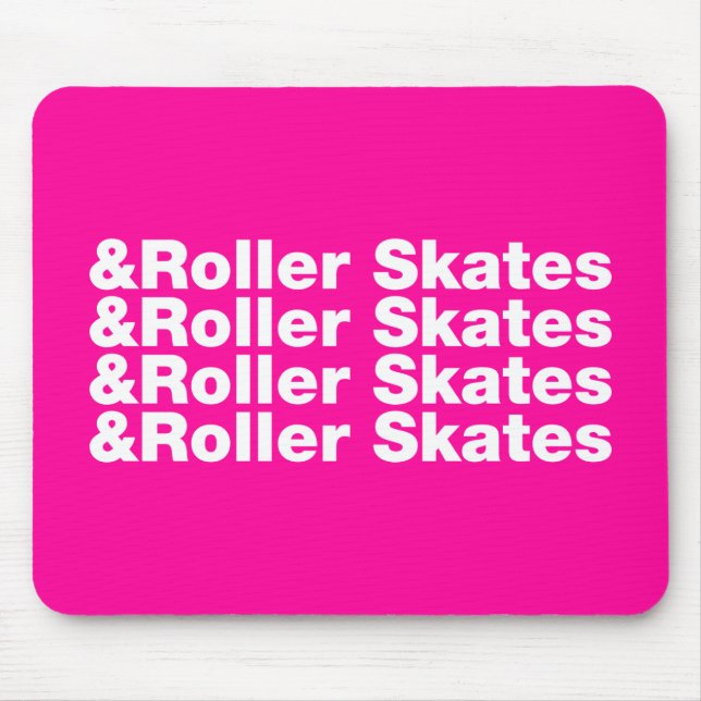& Roller Skates Mouse Mat (Front)