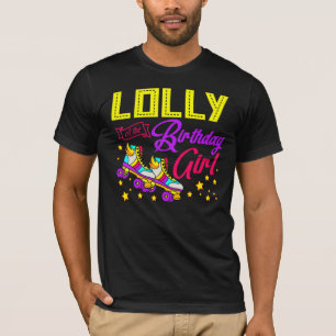 Roller Skates Skating Lolly Of The Birthday Girl S T-Shirt