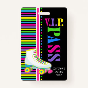 Roller Skating Birthday Party VIP Pass Glow Party ID Badge
