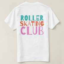 Roller Skating Club T-Shirt (White Only)
