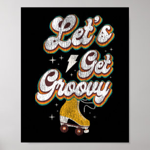 Roller Skating Let'S Get Groovy 1970S Retro Poster