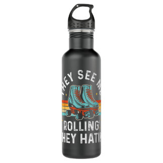 Roller Skating They See Me Rollin' They Hatin' Ska 710 Ml Water Bottle