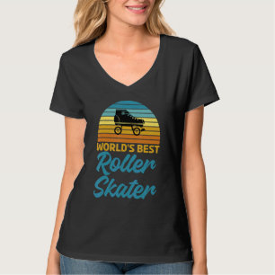 Roller Skating Worlds best Roller Skater T-Shirt
