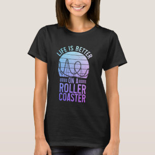 Rollercoaster Amusement Park Funny Roller Coaster  T-Shirt