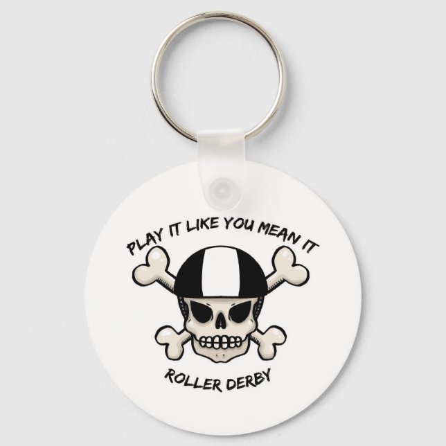 Rollerderby play it like you mean it key ring (Front)