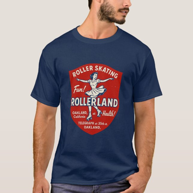 Rollerland - Oakland, CA T-Shirt (Front)