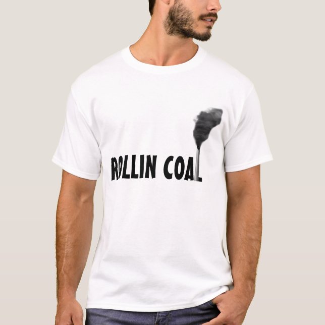 Rollin Coal T-Shirt (Front)
